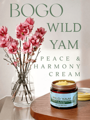 BOGO Wild Yam Peace & Harmony Cream - Four Elements Herbals